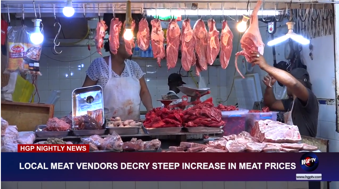 LOCAL MEAT VENDORS DECRY STEEP INCREASE IN MEAT PRICES HGPTV Guyana