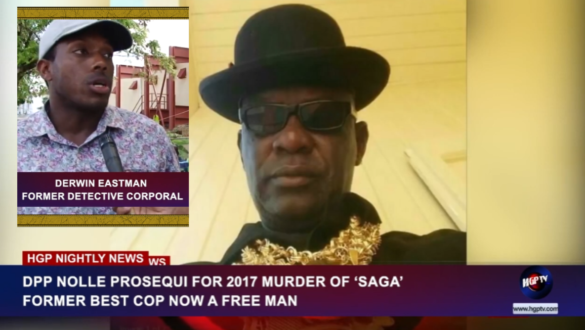 DPP NOLLE PROSEQUI FOR 2017 MURDER OF ‘SAGA’ – FORMER BEST COP NOW A ...